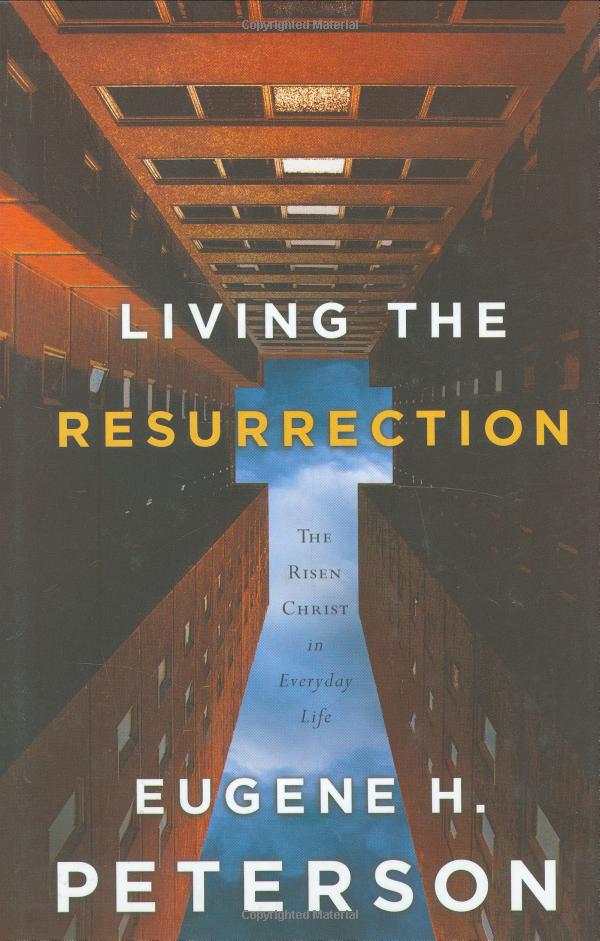 Living the Resurrection: The Risen Christ in Everyday Life